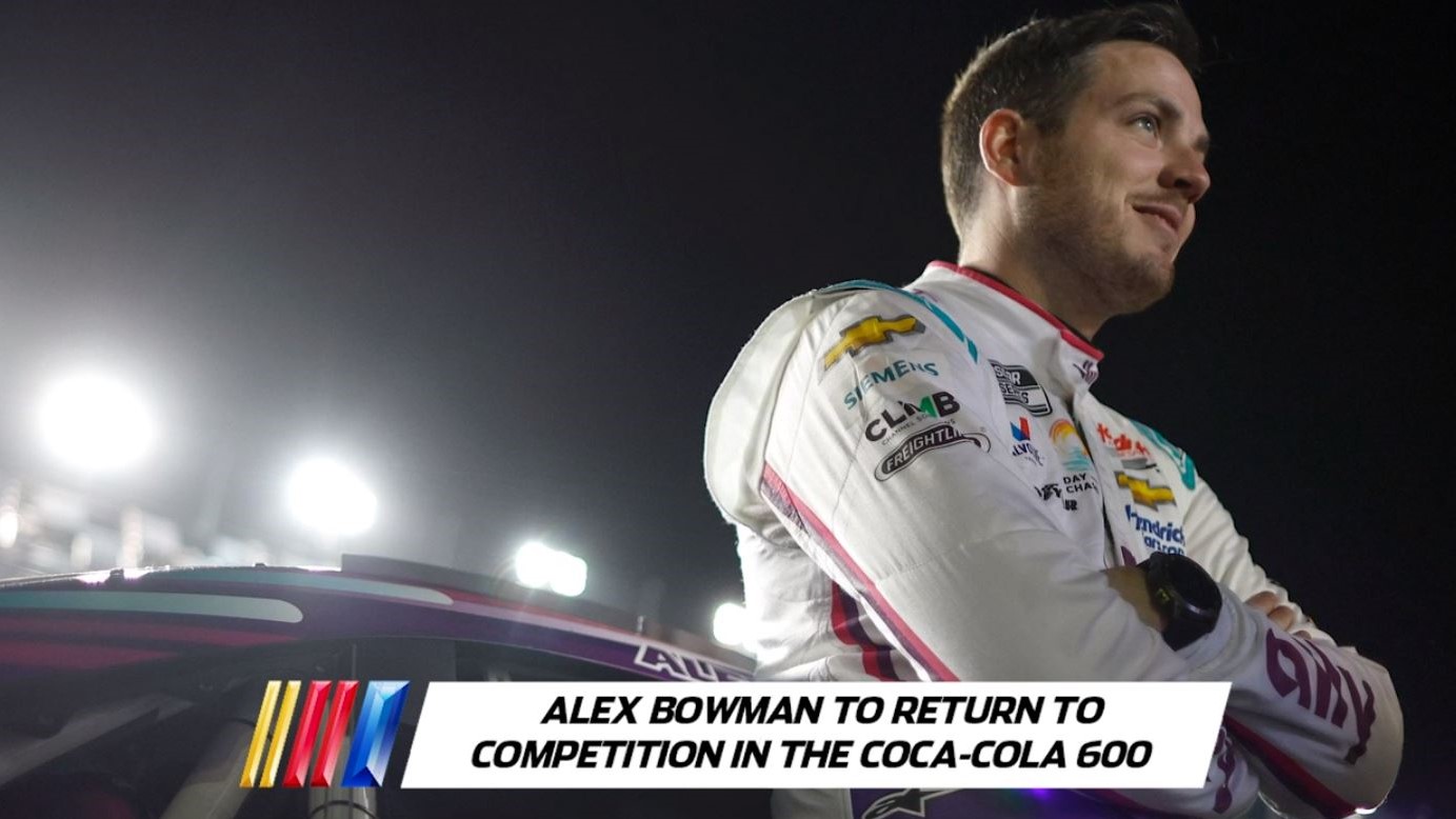 Alex Bowman cleared to return to competition in Coca-Cola 600